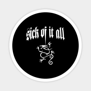 Sick Of It All Magnet